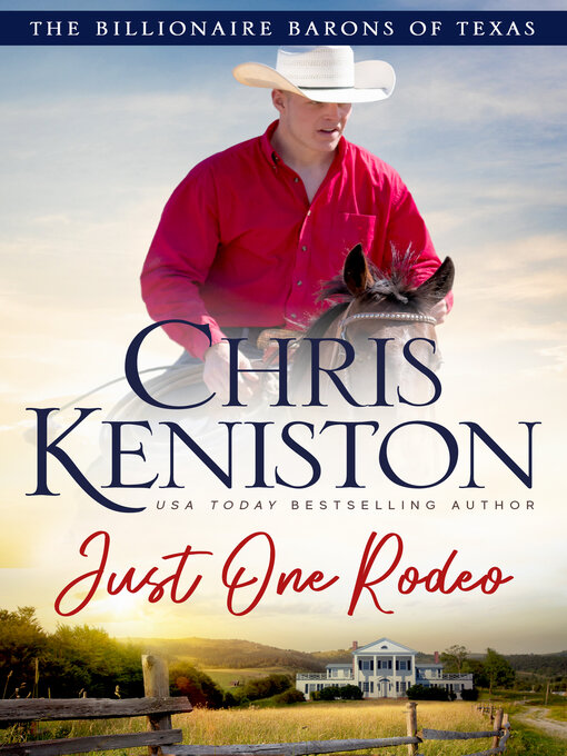 Title details for Just One Rodeo by Chris Keniston - Available